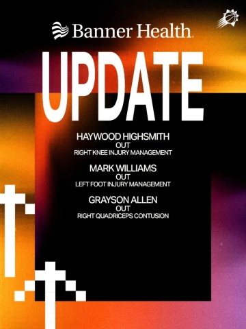 开云电子-太阳伤病更新：马克-威廉姆斯与格雷森-阿伦缺席今日比赛